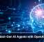 Build Next-Gen AI Agents with OpenAI’s Help